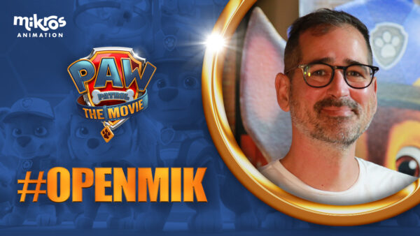 #OPENMIK AVEC CHARLES GRANGER, SUPERVISEUR COMPOSITING SUR LA PAT’PATROUILLE : LE FILM