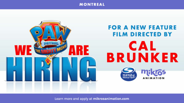We’re Hiring for PAW Patrol : The Mighty Movie