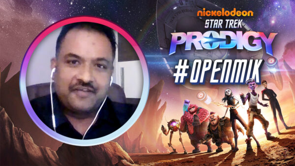 #OPENMIK WITH MICHAEL EARNEST, HEAD OF CREATIVE OPERATION ON STAR TREK: PRODIGY