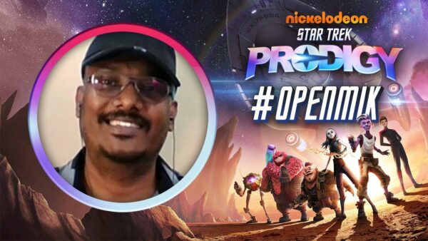 #OPENMIK AVEC ANIL SAM, SUPERVISEUR SENIOR DE L’ÉCLAIRAGE ET DU COMPOSITING SUR STAR TREK: PRODIGY