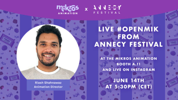 Live #OpenMik from Annecy – Riash Shahnawaz