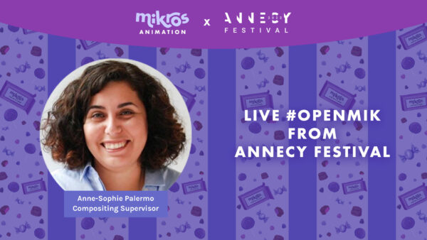 LIVE #OPENMIK FROM ANNECY – catchup with Anne-Sophie Palermo