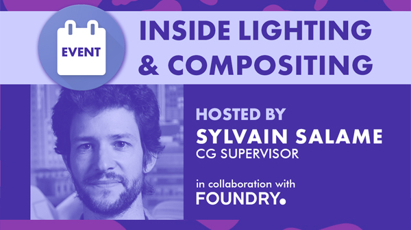 Event | Inside Lighting & Compositing – Montreal