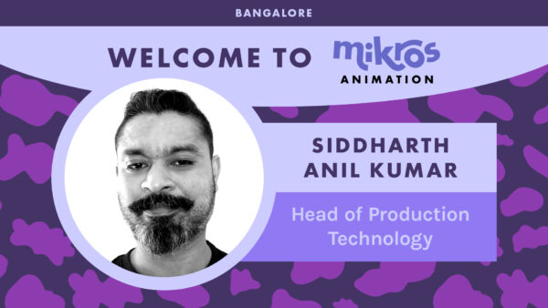 SIDDHARTH ANIL KUMAR JOINS THE MIKROS ANIMATION BANGALORE TEAM!