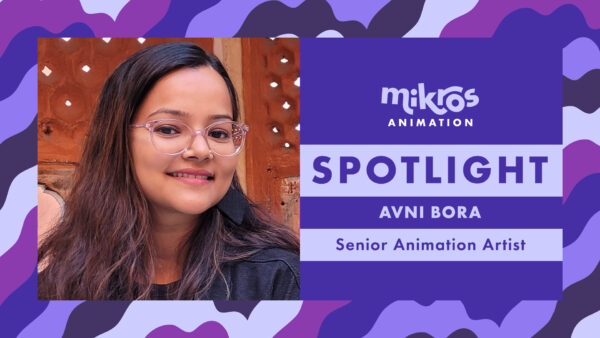 Meet Avni Bora, Animatrice Senior chez Mikros Animation Bangalore