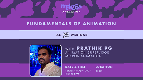XP PEN Webinar | Fundamentals Of Animation By Prathik PG
