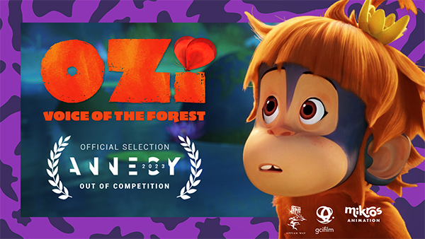 ‘Ozi, Voice of the Forest’ officially heading to Annecy Festival!