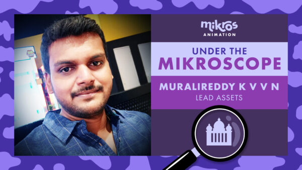 Under the Mikroscope 🔍 Muralireddy K V V N, Lead Assets