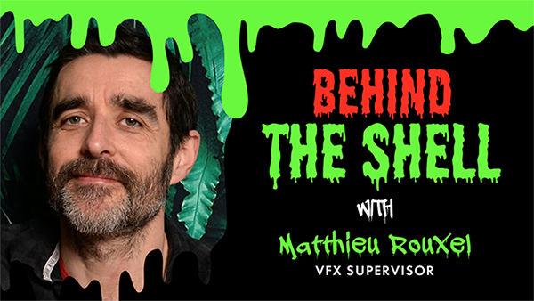 Behind the Shell avec Matthieu Rouxel, VFX supervisor