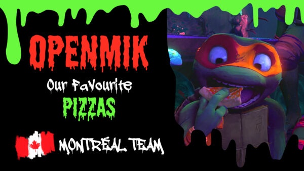 #OpenMik – Giving Mutants Life | Votre Pizza préférée ? 🍕