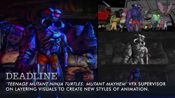 Deadline | VFX Supervisors On Layering Visuals To Create New Styles Of Animation