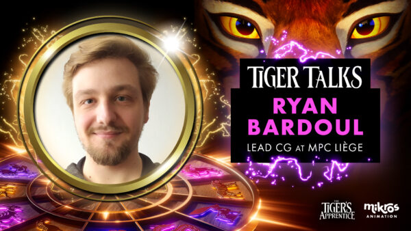 Tiger Talks 🐯 Ryan Bardoul, Lead CG chez MPC Liège