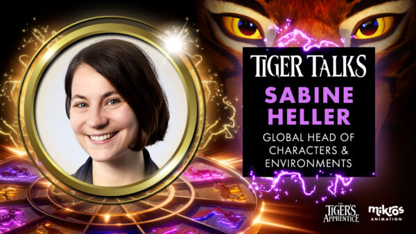 Tiger Talks 🐯 Sabine Heller, Global Head of Characters and Environments