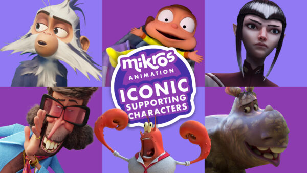 Les héros méconnus : Les personnages secondaires de Mikros Animation