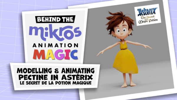 Behind The Mikros Magic - Donner vie à Pectine dans Astérix
