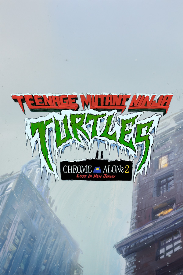 Teenage Mutant Ninja Turtles: Chrome Alone 2 – Lost in New Jersey